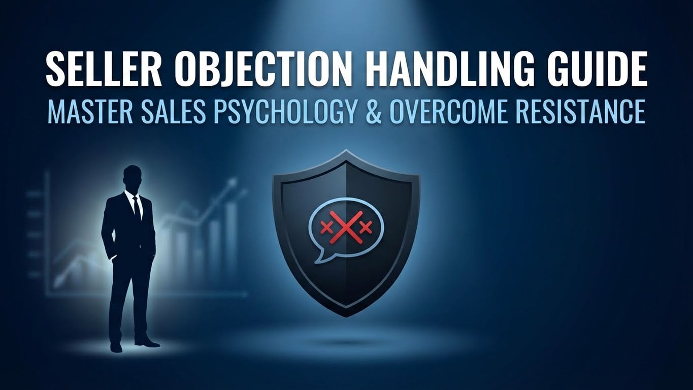 Seller Objection Handling Guide